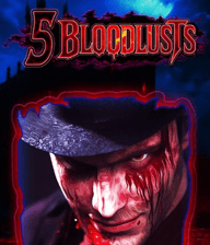 5 Bloodlusts