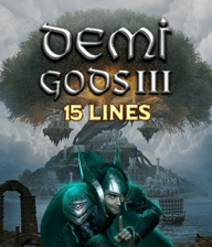 Demi Gods III - 15 Lines