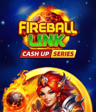 Fireball Link: CASH UP
