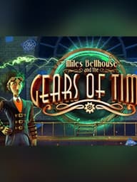 Miles Bellhouse and the Gears of Time