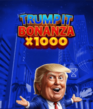 Trump It Bonanza X1000
