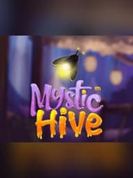 Mystic Hive