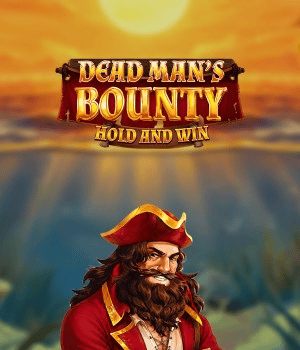 Dead Mans Bounty: Hold & Win