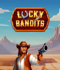 Lucky Bandits