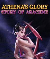 Athena's Glory - Story Of Arachne