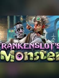Frankenslot’s Monster