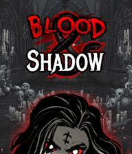 Blood & Shadow